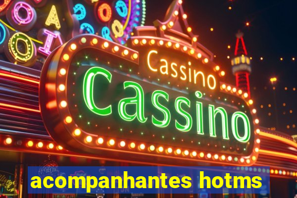 acompanhantes hotms